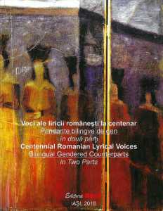 VOCI ale liricii românești la Centenar : în două părți = CENTENNIAL Romanian Lyrical Voices : in Two Parts : [antologie]