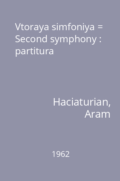 Vtoraya simfoniya = Second symphony : partitura
