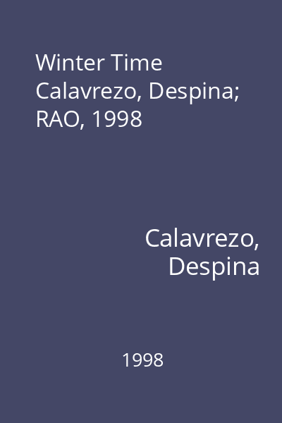 Winter Time   Calavrezo, Despina; RAO, 1998
