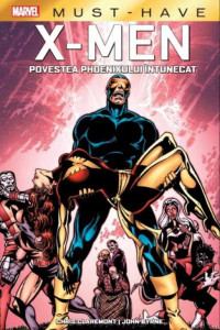 X-Men : Povestea Phoenixului întunecat : [12] : [benzi desenate]