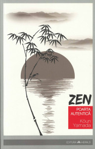 Zen : poarta autentică